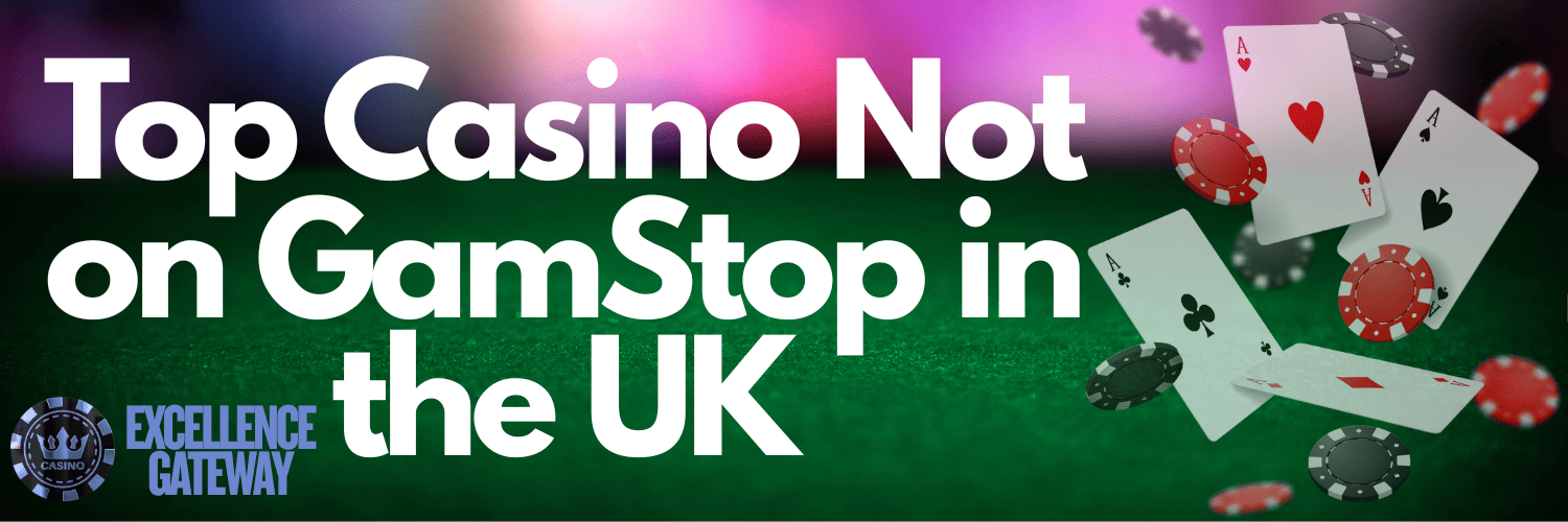 Discovering Casino Sites Not on Gamstop Opportunities and Options