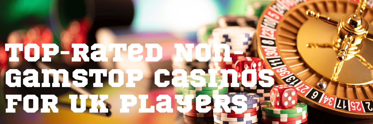 Explore the Best Non Gamstop Casinos in the UK 590787110