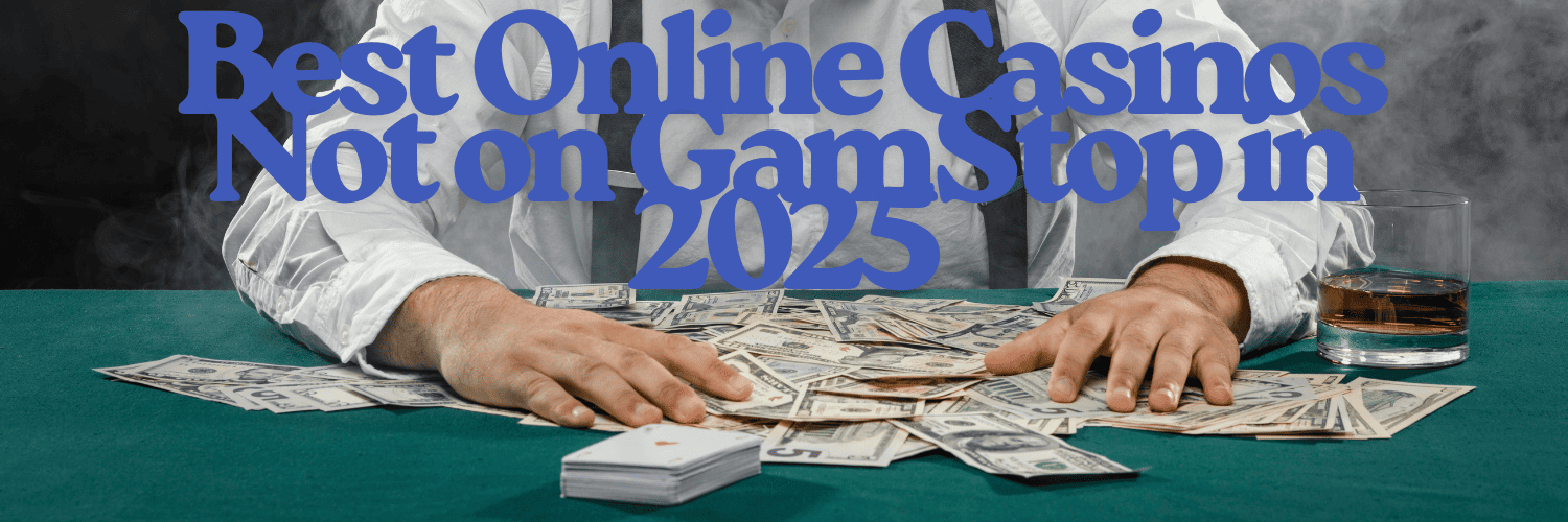 Discover Top Casinos Not on Gamstop in the UK 1070489877 Discover Top Casinos Not on Gamstop in the UK 1070489877